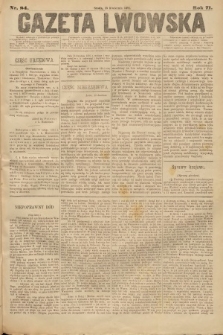 Gazeta Lwowska. 1881, nr 84