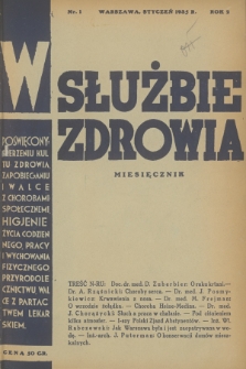 W Służbie Zdrowia : miesięcznik poświęcony szerzeniu kultu zdrowia, zapobieganiu i walce z chorobami społecznemi, higjenie życia codziennego, pracy i wychowania fizycznego, przyrodolecznictwu, walce z partactwem lekarskiem. R.2, 1935, nr  1