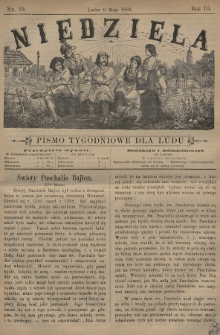 Niedziela : pismo tygodniowe dla ludu. 1886, nr 19