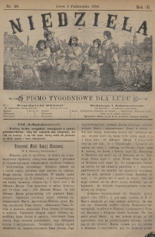 Niedziela : pismo tygodniowe dla ludu. 1886, nr 40