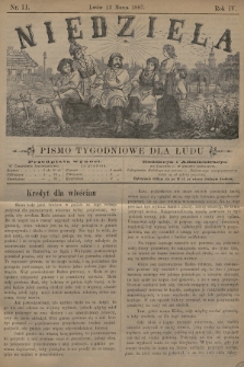 Niedziela : pismo tygodniowe dla ludu. 1887, nr 11