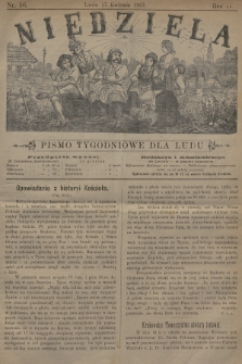 Niedziela : pismo tygodniowe dla ludu. 1887, nr 16