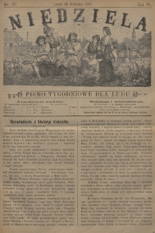 Niedziela : pismo tygodniowe dla ludu. 1887, nr 17