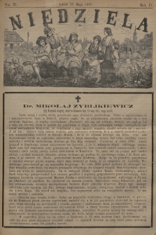 Niedziela : pismo tygodniowe dla ludu. 1887, nr 21