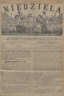 Niedziela : pismo tygodniowe dla ludu. 1887, nr 41