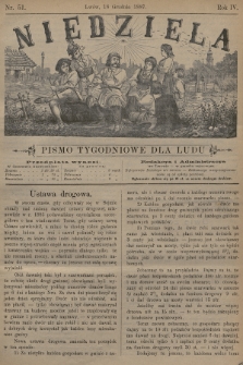 Niedziela : pismo tygodniowe dla ludu. 1887, nr 51