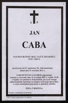 Ś. p. Jan Caba [...] zmarł dnia 11 września 2011 r. [...]