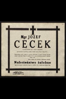 Ś. p. Mgr Józef Cęcek [...] zasnął w Panu 13 lipca 1978 r. [...]