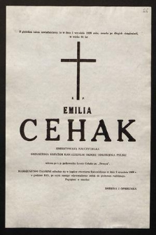 Z głębokim żalem zawiadamiamy, że w dniu 1 września 1989 roku zmarła [...] ś. p. Emilia Cehak emerytowana nauczycielka [...] wdowa po ś.p. pułkowniku Leonie Cehaku ps.„Drwęca” [...]