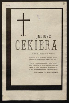 Ś. p. Juliusz Cekiera b. oficer LWP, Członek ZBoWiD-u [...] zmarł 28.III.1986 r. [...]