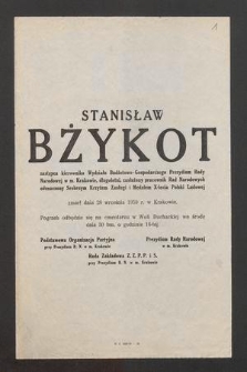 Stanisław Bżykot [...] zmarł dnia 28 września 1959 r. w Krakowie [...]
