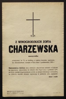 Ś.p. Z Winogrodzkich Zofia Charzewska nauczycielka [...] zasnęła w Panu dnia 4 października 1959 r. [...]