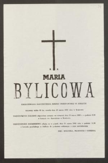 Maria Bylicowa emerytowana nauczycielka Szkoły Podstawowej w Jedliczu dożywszy wieku 88 lat, zmarła dnia 18 marca 1988 roku w Krakowie […]