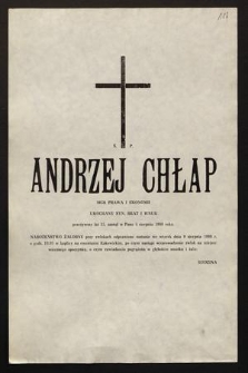 Ś. p. Andrzej Chłap mgr prawa i ekonomii [...] zasnął w Panu 4 sierpnia 1988 roku [...]