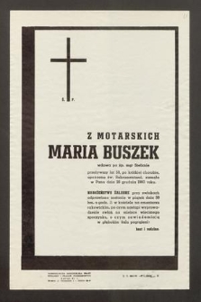 Z Motarskich Maria Buszek [...] zasnęła w Panu dnia 26 grudnia 1960 roku [...]