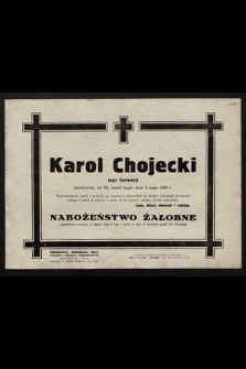 Karol Chojecki mgr farmacji [...] zmarł nagle dnia 3 maja 1955 r. [...]