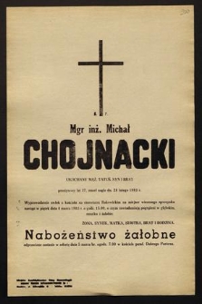 Ś.p. Mgr inż. Michał Chojnacki [...] zmarł nagle dn. 28 lutego 1983 r. [...]