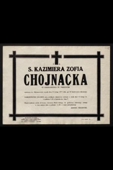 Ś.p. S. Kazimiera Zofia Chojnacka ze Zgromadzenia PP. Prezenterek [...] zmarła dnia 12 lutego 1978 roku [...]