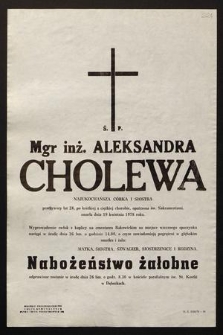 Ś.p. Mgr inż. Aleksandra Cholewa [...] zmarła dnia 19 kwietnia 1978 roku [...]