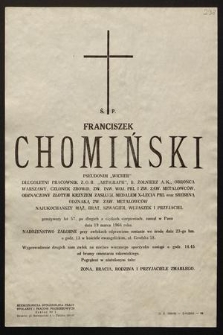 Ś.p. Franciszek Chomiński pseudonim „Wicher”, długoletni pracownik Z.O.B „Artigraph” [...] zasnął w Panu dnia 19 marca 1966 roku [...]