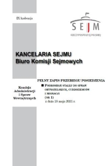 Pełny Zapis Przebiegu Posiedzenia Podkomisji Stałej do Spraw Obywatelskich, Cudzoziemców i Migracji. Kad. 9, 2021, nr 1