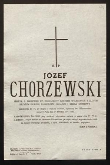 Ś.p. Józef Chorzewski emeryt, b. porucznik WP [...] długoletni działacz i sędzia sportowy [...] zasnął w Panu dnia 14 kwietnia 1971 roku [...]