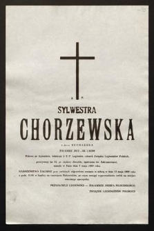 Ś.p. Sylwestra Chorzewska z domu Sucharska żołnierz ZWZ-AK Lwów.[...] zasnęła w Panu dnia 7 maja 1989 roku [...]