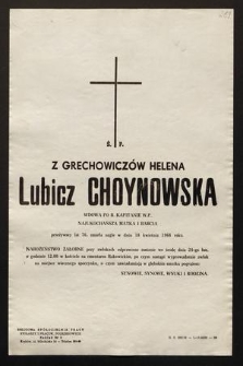Ś.p. Z Grechowiczów Helena Lubisz Choynowska wdowa po b. kapitanie W.P. [...] zmarła nagle w dniu 18 kwietnia 1968 roku [...]