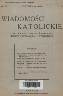Wiadomości Katolickie : dwutygodnik poświęcony ideom i sprawom katolickim. R.9, 1932, nr 1
