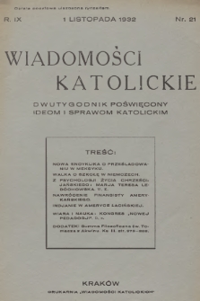 Wiadomości Katolickie : dwutygodnik poświęcony ideom i sprawom katolickim. R.9, 1932, nr 21