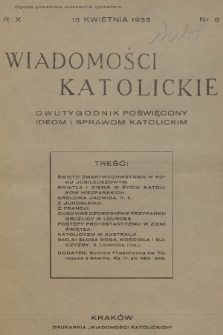 Wiadomości Katolickie : dwutygodnik poświęcony ideom i sprawom katolickim. R.10, 1933, nr 8