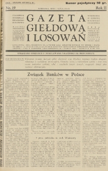 Gazeta Giełdowa i Losowań : tygodnik informac. finansowo-giełdowy. 1933, nr 19