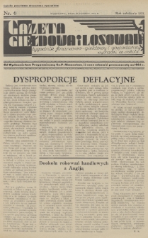 Gazeta Giełdowa i Losowań : tygodnik finansowo-giełdowy i gospodarczy. 1934, nr 6