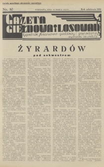 Gazeta Giełdowa i Losowań : tygodnik finansowo-giełdowy i gospodarczy. 1934, nr 10