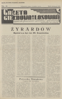 Gazeta Giełdowa i Losowań : tygodnik finansowo-giełdowy i gospodarczy. 1934, nr 11
