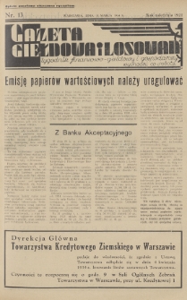 Gazeta Giełdowa i Losowań : tygodnik finansowo-giełdowy i gospodarczy. 1934, nr 13