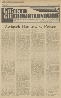 Gazeta Giełdowa i Losowań : tygodnik finansowo-giełdowy i gospodarczy. 1934, nr 29