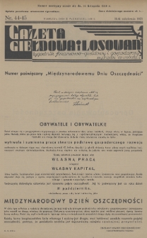 Gazeta Giełdowa i Losowań : tygodnik finansowo-giełdowy i gospodarczy. 1936, nr 44-45