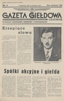 Gazeta Giełdowa i Losowań : tygodnik finansowo-giełdowy i gospodarczy. 1938, nr 5