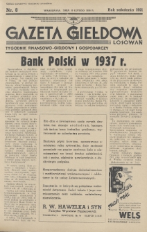 Gazeta Giełdowa i Losowań : tygodnik finansowo-giełdowy i gospodarczy. 1938, nr 8