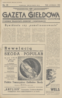 Gazeta Giełdowa i Losowań : tygodnik finansowo-giełdowy i gospodarczy. 1938, nr 13