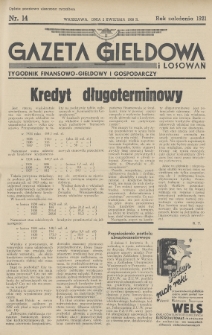 Gazeta Giełdowa i Losowań : tygodnik finansowo-giełdowy i gospodarczy. 1938, nr 14