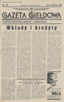 Gazeta Giełdowa i Losowań : tygodnik finansowo-giełdowy i gospodarczy. 1938, nr 19