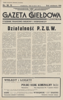 Gazeta Giełdowa i Losowań : tygodnik finansowo-giełdowy i gospodarczy. 1938, nr 30-31