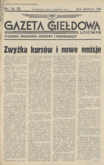 Gazeta Giełdowa i Losowań : tygodnik finansowo-giełdowy i gospodarczy. 1938, nr 34-35