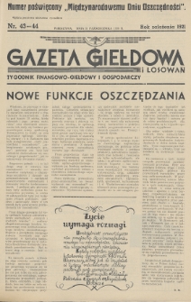 Gazeta Giełdowa i Losowań : tygodnik finansowo-giełdowy i gospodarczy. 1938, nr 43-44