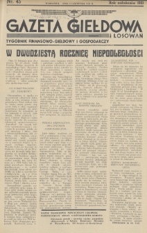 Gazeta Giełdowa i Losowań : tygodnik finansowo-giełdowy i gospodarczy. 1938, nr 45