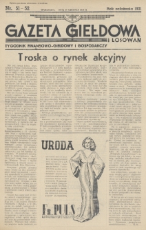 Gazeta Giełdowa i Losowań : tygodnik finansowo-giełdowy i gospodarczy. 1938, nr 51-52