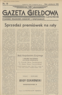 Gazeta Giełdowa i Losowań : tygodnik finansowo-giełdowy i gospodarczy. 1939, nr 16