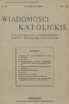 Wiadomości Katolickie : dwutygodnik poświęcony ideom i sprawom katolickim. R.11, 1934, nr 10